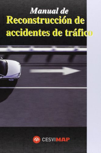 Manual de reconstruccion de accidentes de trafico (Ciclos formativos)