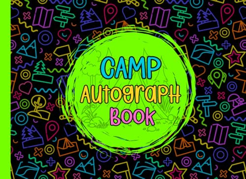 Camp Autograph Book: A Photo and Signature Album to Preserve Your Camp Adventures, A Cherished Keepsake for Collecting Your Favorite Memories and ... Holidays, Campers Gift for Kids and Teens