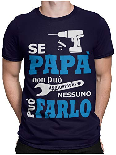 STAMPATEK Maglietta papà T-Shirt per la Festa del papà Idea Regalo Maglia Divertente con Scritta Non può Aggiustarlo Nessuno può Farlo