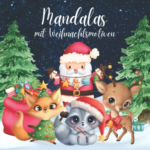Mandalas mit Weihnachtsmotiven: Mandala Malbuch für Kinder, Erwachsene und Senioren. Malspaß zu Weihnachten.