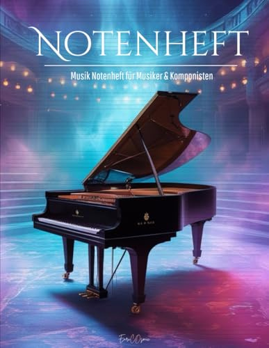 Leeres Notenbuch – Musik Notenheft für Musiker & Komponisten: 100 Seiten mit 12 Notenzeilen pro Seite | Großes Format 8.5 x 11 Zoll | Perfekt für Musikschüler, Komponisten & Songwriter