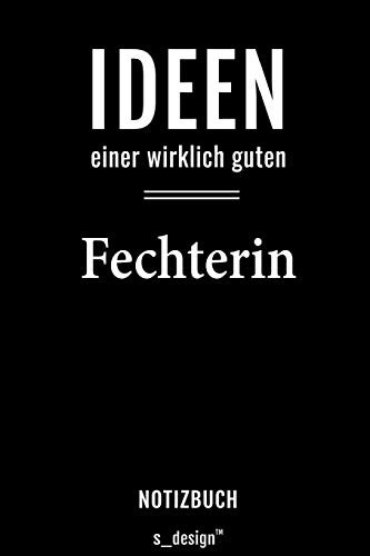 Notizbuch für Fechter / Fechterin: Originelle Geschenk-Idee [120 Seiten liniertes blanko Papier]