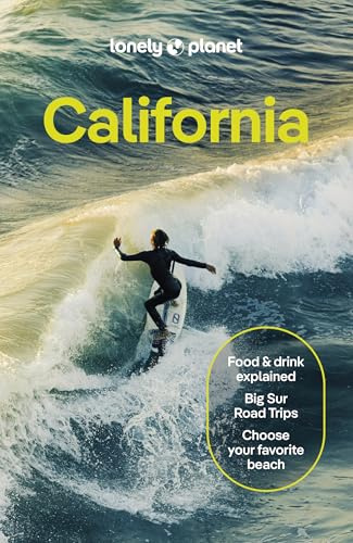 Lonely Planet California: Plan the Trip of a Lifetime | Detailed Itineraries & Maps | Insider Tips | Covers San Francisco, Marin County & Bay Area, Napa and more (Travel Guide)