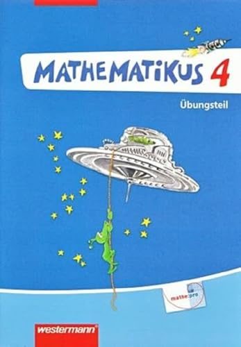 Mathematikus - Allgemeine Ausgabe 2007: Übungsteil 4