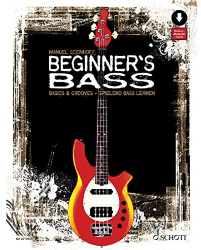 Beginner's Bass: Basics & Grooves - spielend Bass lernen. Bassgitarre. Lehrbuch.: Basics & Grooves - spielend Bass lernen. Bassgitarre. Lehrbuch mit Online-Audiodatei.