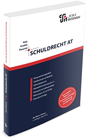 Schuldrecht AT: Wissen - Fälle - Klausurhinweise