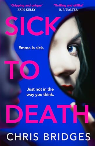 Sick to Death: Don’t miss the best debut psychological thriller novel of 2025, perfect for fans of Shari Lapena, Lisa Jewell and JP Delaney
