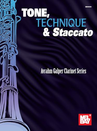 Tone, Technique and Staccato. Klarinette Solo.: Avrahm Galper Clarinet Series