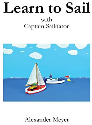 Learn to Sail with Captain Sailnator