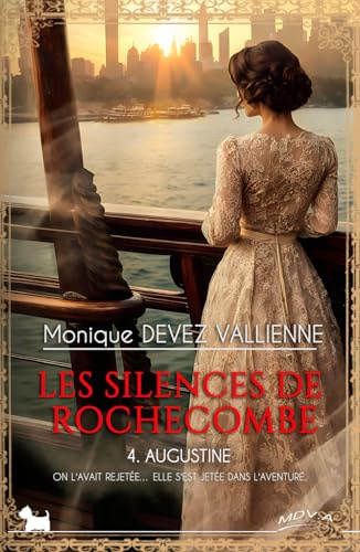 Les silences de Rochecombe - 4.Augustine: un roman historique émouvant et plein d'espoir sur une femme courageuse dans les années folles