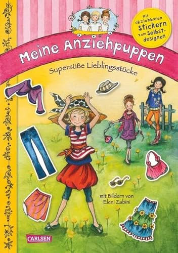 Meine Anziehpuppen: Supersüße Lieblingsstücke: Mit abziehbaren Stickern zum Selbstdesignen