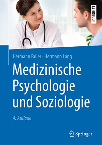 Medizinische Psychologie und Soziologie (Springer-Lehrbuch)