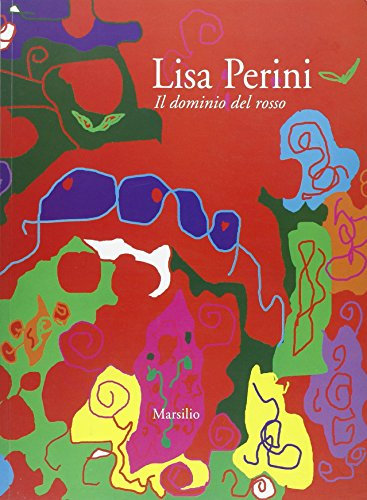Lisa Perini. Il domininio del rosso