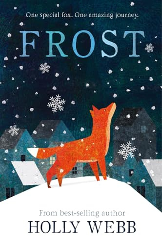 Frost: 7 (Winter Animal Stories, 7)
