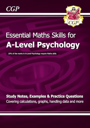 A-Level Psychology: Essential Maths Skills: for the 2027 and 2028 exams (CGP A-Level Essential Skills)
