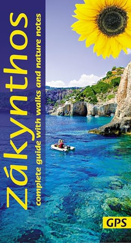 Zakynthos Walking Guide: 4 car tours, nature notes, 22 long and short walks with GPS (Sunflower Walking & Touring Guide): 22 long and short walks and 4 car tours (Sunflower Guides)