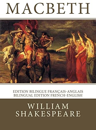 Macbeth: Edition bilingue français-anglais / Bilingual edition French-English