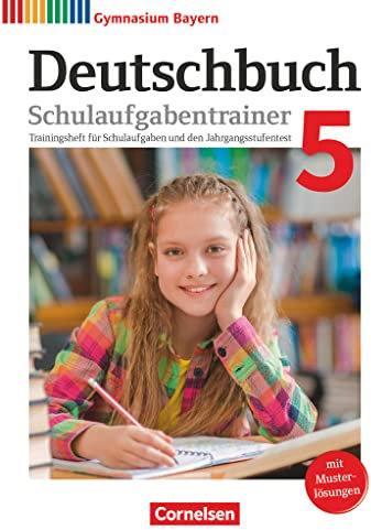 Deutschbuch Gymnasium - Bayern - Neubearbeitung - 5. Jahrgangsstufe: Schulaufgabentrainer mit Lösungen