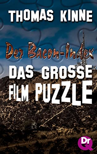 Der Bacon-Index: Das große Film-Puzzle: Ein kniffliges Ratespiel zu Film, TV und Stars