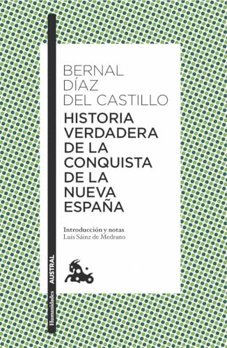 Historia verdadera de la conquista de la Nueva España: 1 (Clásica)