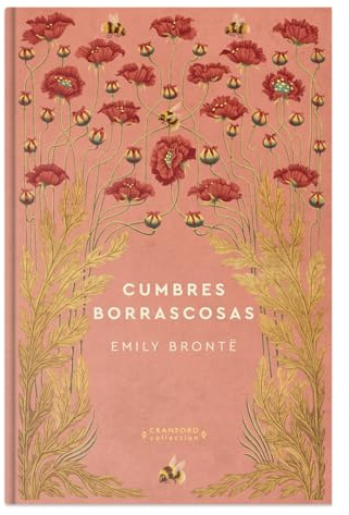 Cumbres borrascosas: II (Novelas eternas)
