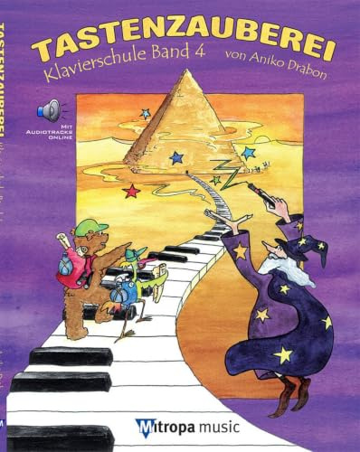 Tastenzauberei - Band 4 | Fortgeschrittenes Klavierlehrbuch mit Online-Audio | Kreative Klavierschule mit Improvisation, Harmonielehre und vierhändiges Klavierspielen lernen | Notenbuch für Piano