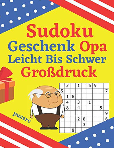 Sudoku Geschenk Opa Leicht Bis Schwer Großdruck: Denkspiele Für Senioren (Sudoku für Opa)
