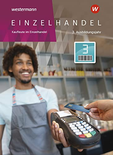 Einzelhandel: 3. Ausbildungsjahr Schulbuch