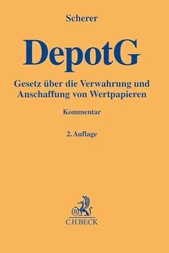 Depotgesetz (DepotG): Kommentar (Gelbe Erläuterungsbücher)