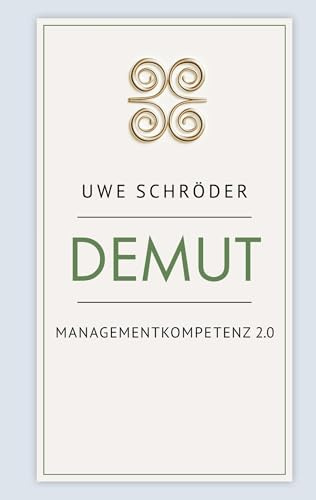 Demut - Managementkompetenz 2.0