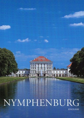 Nymphenburg Palace, Park, Pavilions: Official Guide