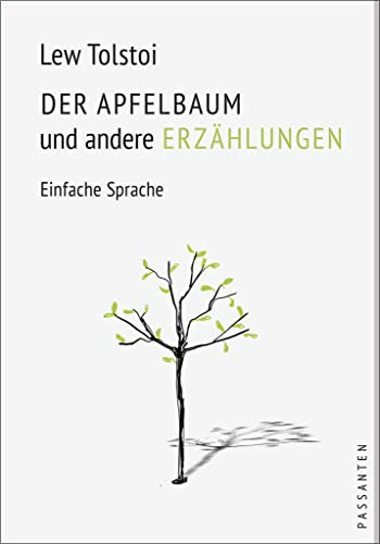 DER APFELBAUM und andere Erzählungen: Einfache Sprache
