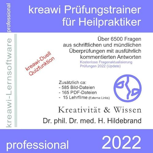 kreawi Prüfungstrainer für Heilpraktiker: Über 6500 Fragen aus schriftlichen und mündlichen Überprüfungen mit ausführlich kommentierten Antworten