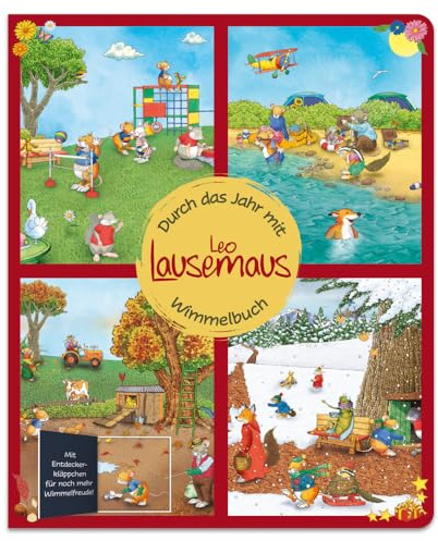 Durch das Jahr mit Leo Lausemaus: Wimmelbuch: Papp-Wimmelbuch mit Klappen zum Entdecken für Kinder ab 3 Jahren