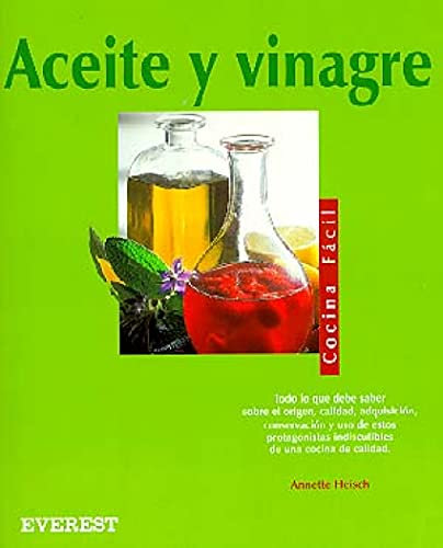 Aceite y Vinagre (Cocina fácil)