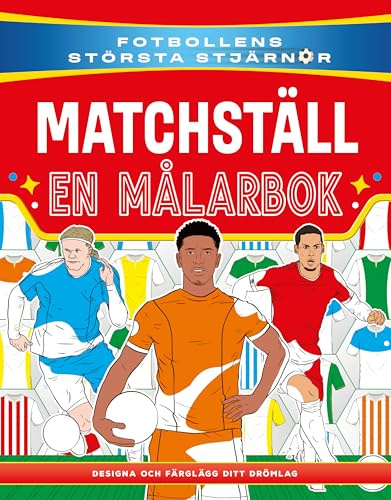 Matchställ : en målarbok
