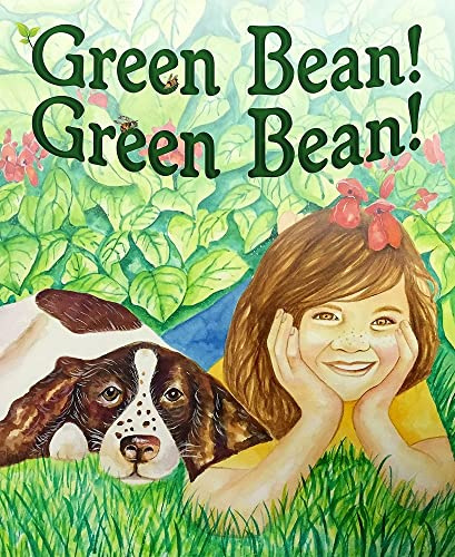 Green Bean! Green Bean!: (Back to School Gifts and Supplies for Kids)