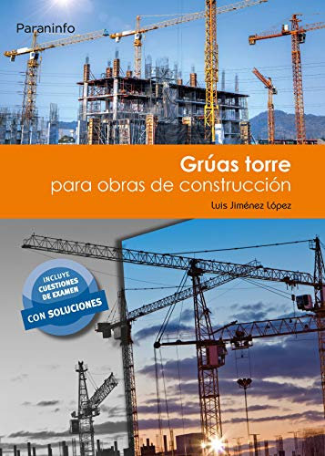 Grúas torre para obras de construcción (Ingeniería)