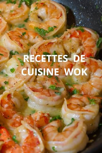Recettes de cuisine WOK