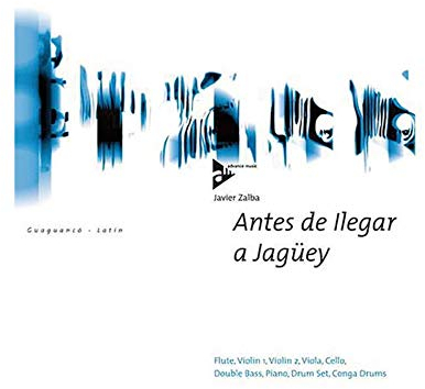 Antes de Ilegar a Jagüey: (Guaguanco - Latin). Flöte, 2 Violinen, Viola, Violoncello, Kontrabass, Klavier, Drumset und Conga. Partitur und Stimmen.