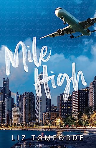 Mile High: The unputdownable first book in TikTok sensation, the Windy City series, featuring an ice hockey enemies-to-lovers sports romance: 1