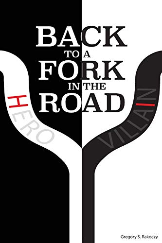 Back to a Fork in the Road
