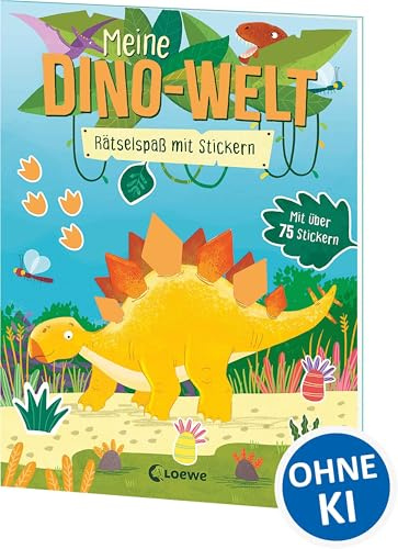 Meine Dino-Welt - Rätselspaß mit Stickern: Löse Rätsel mit über 75 coolen Dino-Stickern - Zur Beschäftigung für Kinder ab 5 Jahren