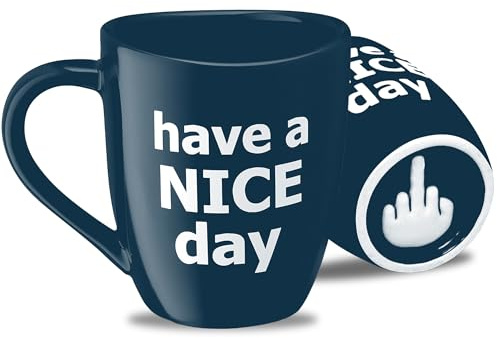 Decodyne - Taza de café con el dedo medio en la parte inferior, diseño con texto en inglés Have a Nice Day, color azul