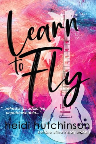 Learn to Fly (Double Blind Study)
