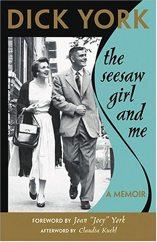 Title: The Seesaw Girl and Me A Memoir
