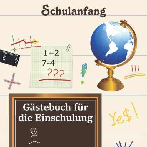 Schulanfang – Gästebuch für die Einschulung: Erinnerungsbuch zum selber Eintragen der Gäste Einschulung| Platz für 98 Einträge auf 100 Seiten| Schön verziert im quadratischen Format