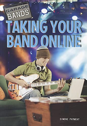 Taking Your Band Online (Garage Bands)