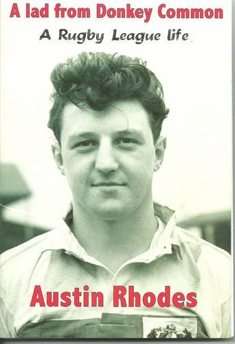 A Lad from Donkey Common: A Rugby League Life