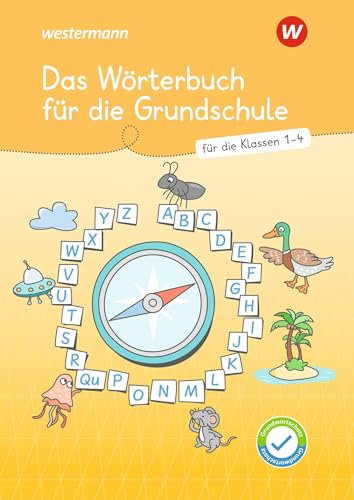 Westermann Unterrichtsmaterialien Grundschule: Das Wörterbuch für die Grundschule (Westermann Unterrichtsmaterialien Grundschule: Für das Fach Deutsch)